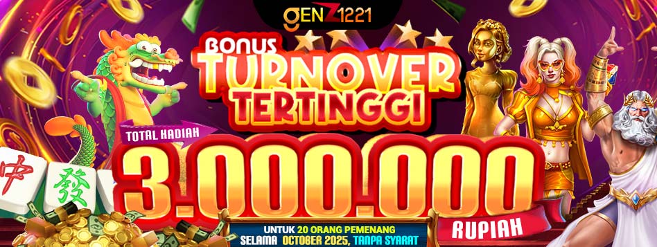 GENZ1221 -- Bonus Turnover Tertinggi 3 juta